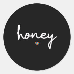 Love Honey Autism Awareness Heart Honey Mothers Da Classic Round Sticker