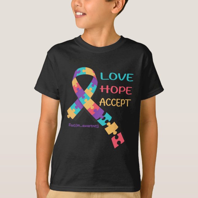 Love Hope Accept Cool Autistic Be Kind Autism Awar T-Shirt (Front)