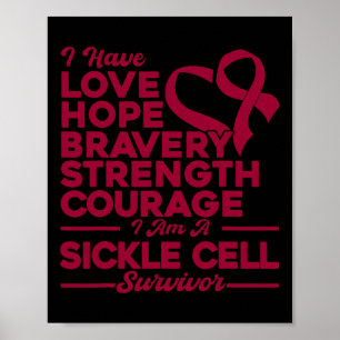 Love Hope Bravery Strength Sickle Cell Awareness  Poster