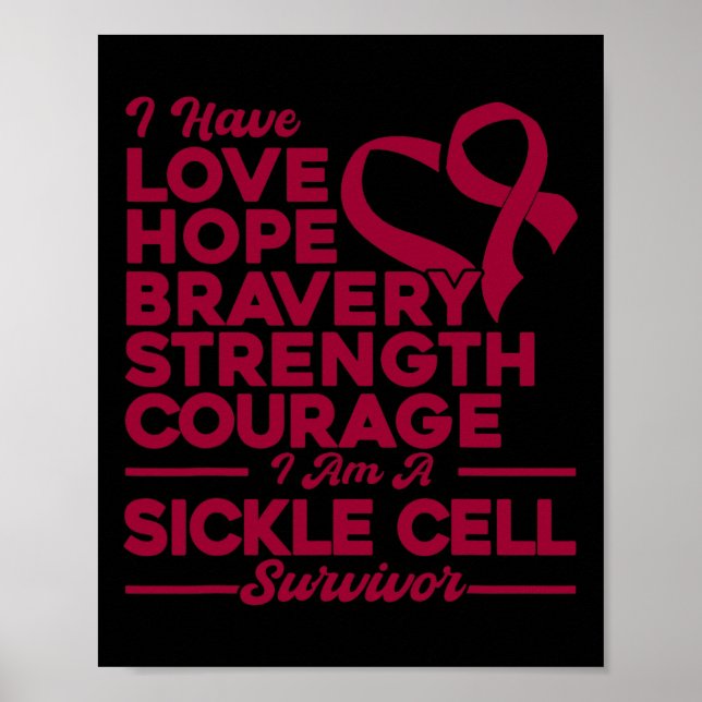 Love Hope Bravery Strength Sickle Cell Awareness  Poster (Front)