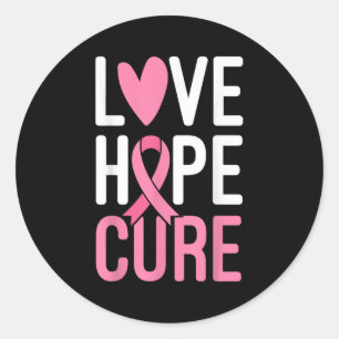 Love Hope Cure Breast Cancer Warrior Pink Ribbon S Classic Round Sticker