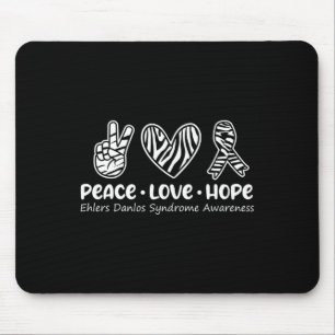 Love Hope Ehlers Danlos Awareness Eds Warrior Mouse Pad
