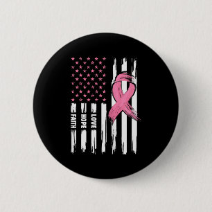 Love Hope Faith Usa American Flag _ Breast Cancer 6 Cm Round Badge