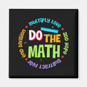 Love Hope Fear Do The Math Test Day Staar Testing Magnet