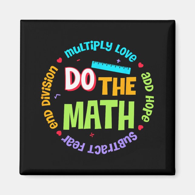 Love Hope Fear Do The Math Test Day Staar Testing  Magnet (Front)