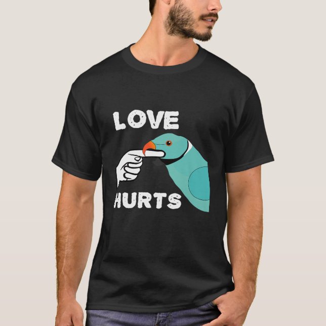 Love Hurts Blue Indian Ringneck Parrot Premium T-S T-Shirt (Front)
