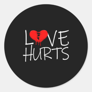 Love Hurts Broken Heart Divorce Breakup Heartbroke Classic Round Sticker