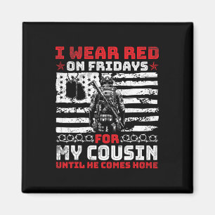 Love I Wear Red On Fridays For My Cousin Until He Magnet