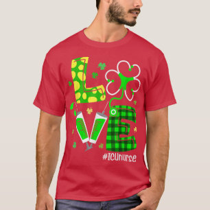 Love ICU Nurse Life Funny Nurse St Patrick's Day S T-Shirt