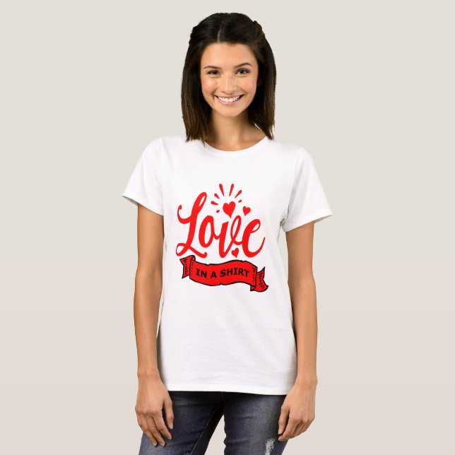 Love in a Shirt, Valentine Hearts & Love Women's T-Shirt (Front Full)