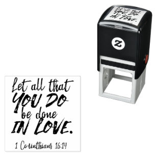 Love in Action - 1 Corinthians 16:14 Inspirational Self-inking Stamp