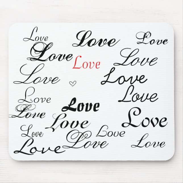 love in Black and white mousepad (Front)