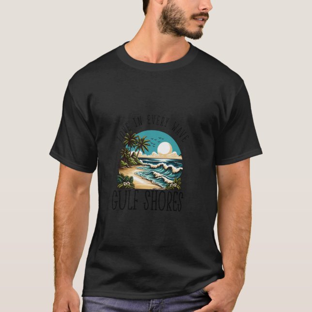 Love in every wave - Gulf Shores T-Shirt (Front)
