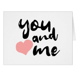 Love in Two Words You and Me. Valentines Day