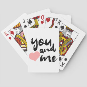 Love in Two Words You and Me. Valentines Day Playing Cards