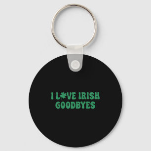 Love irish goodbyes shamrock st patricks day key ring