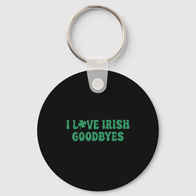 Love irish goodbyes shamrock st patricks day key ring (Front)