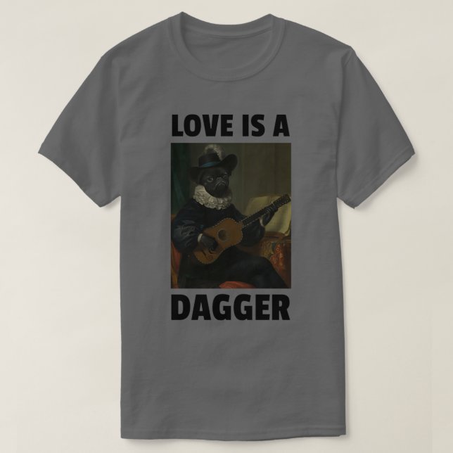 Love Is a Dagger Funny Dog Plays Guitar 1 T-Shirt (Design Front)