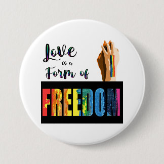 Love is a form of Freedom Button