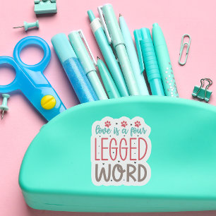 Love is a Four-legged Word Contour Custom Cut