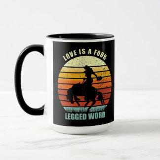 Love Is A Four Legged Word - Hores lovers Mug