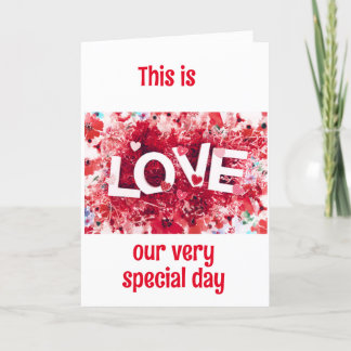 LOVE IS A *VERY SPLENDED THING* FOR US! CARD