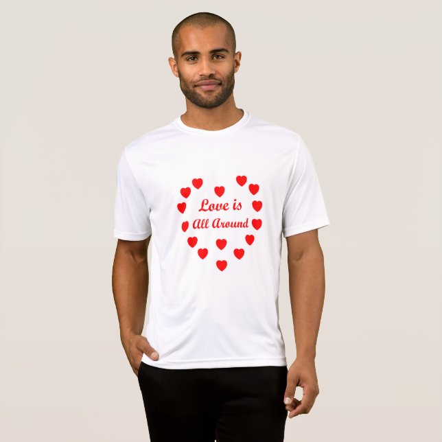 Love is all around T-Shirt (Front Full)
