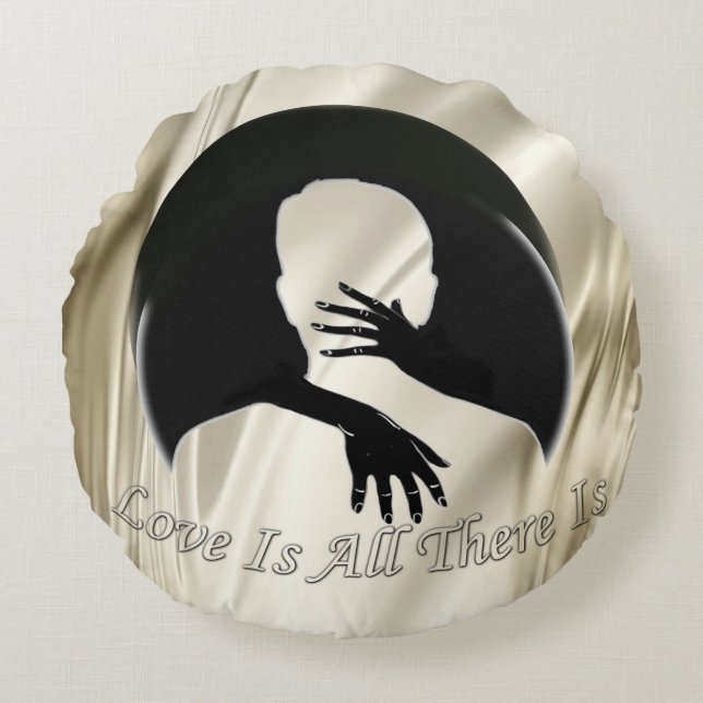 Love is All there is Round Cushion (Front)