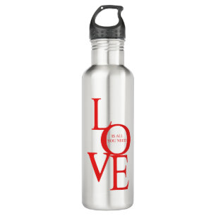 Love is all you need 710 ml water bottle