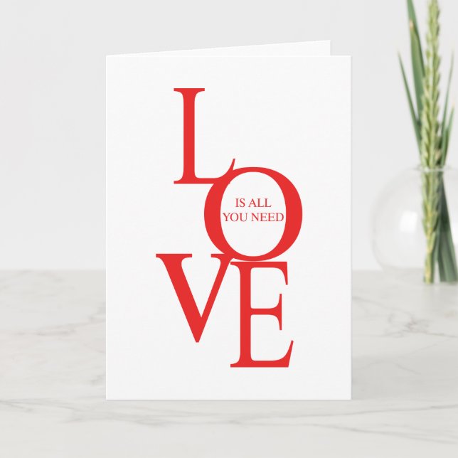 Love is all you need card (Front)