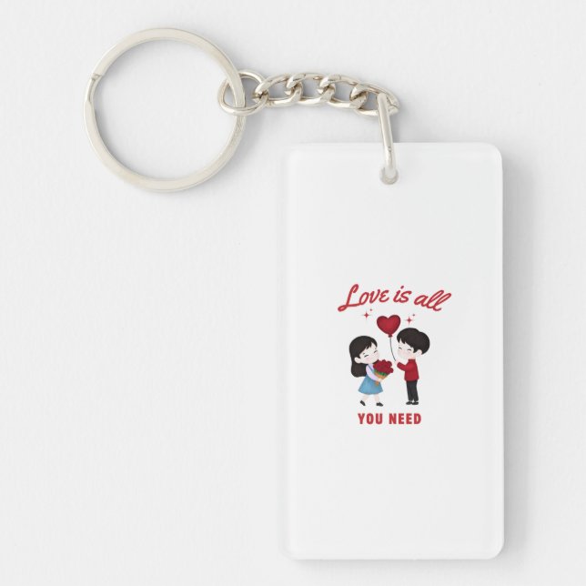 Love Is All You Need Key Ring (Front)