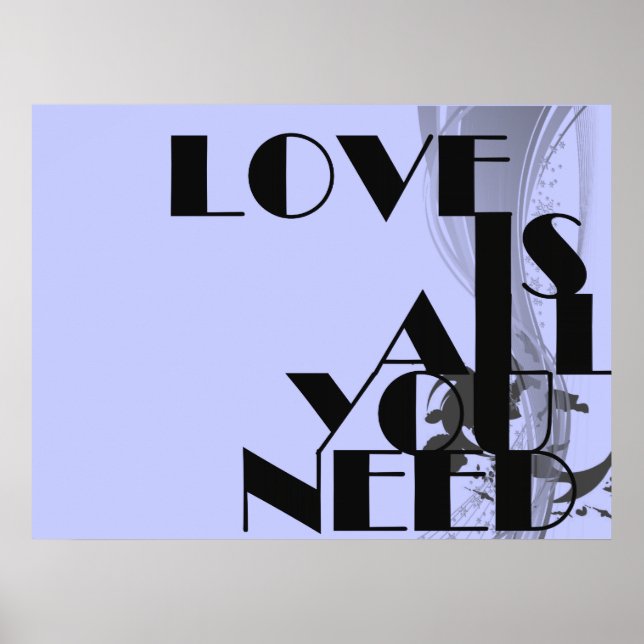 Love Is All You Need Typographic Print (Front)
