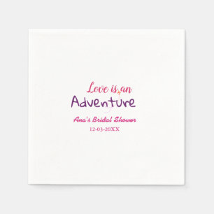 LOVE IS AN ADVENTURE PINK PURPLE BRIDAL SHOWER PLA NAPKIN