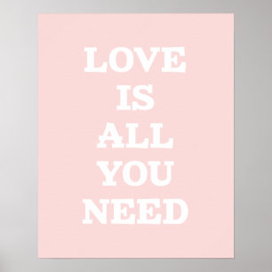 Love Is- Baby Pink Inspirational Quote Poster