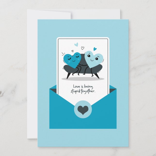 Love Is Being Stupid Together - Blue Tones Card (Front)