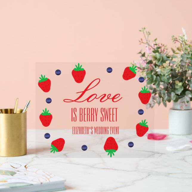 Love Is Berry Sweet Fruit Bridal Shower Acrylic Sign (Wedding)