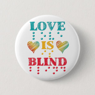 Love Is Blind Braille Hearts 6 Cm Round Badge