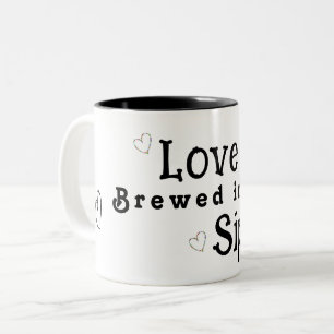Love is brewed in every sip Two-Tone coffee mug
