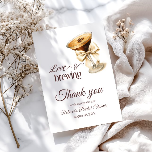 Love is Brewing Bow Espresso Martini Bridal Shower Thank You Card (Creator Uploaded)