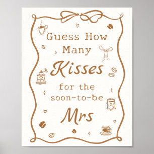 Love is Brewing Bridal Shower Guess how Many Kisse Poster