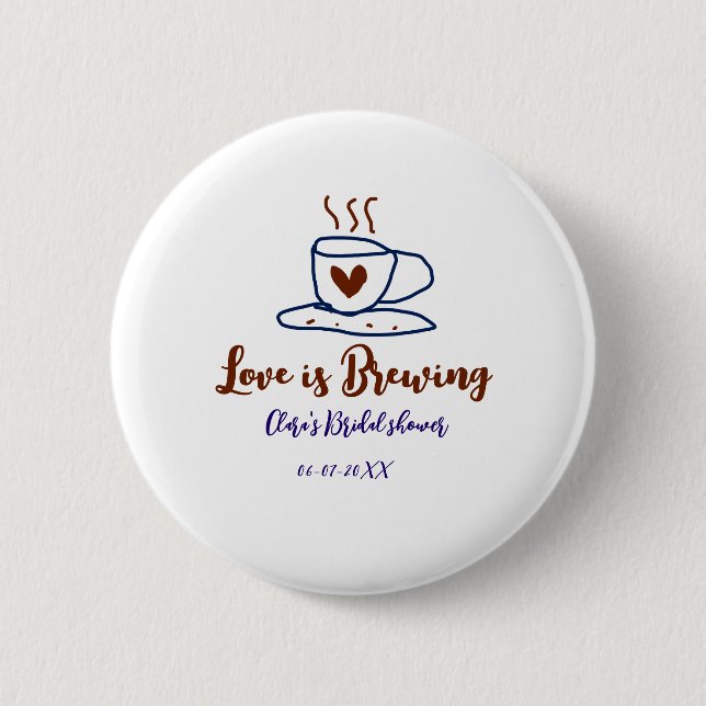 Love is Brewing brown blue bridal shower add name  6 Cm Round Badge (Front)