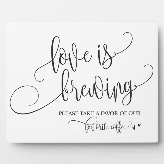 Love Is Brewing Coffee Bar Wedding Sign Plaque (Front)