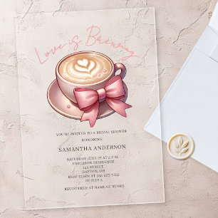 Love Is Brewing Coffee Bridal Shower  Acrylic Invitations
