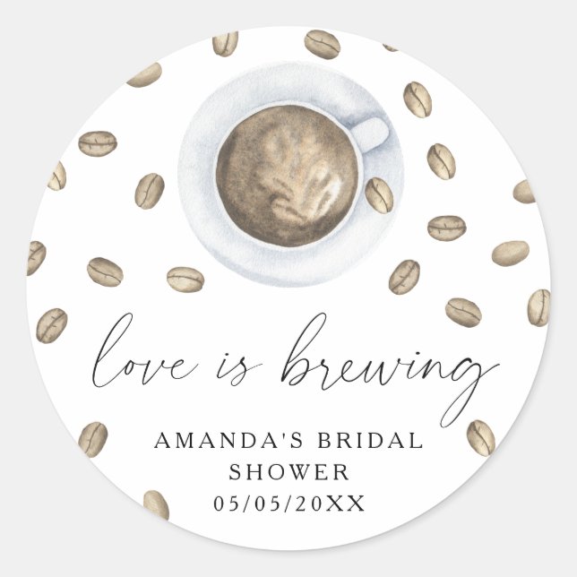 Love is brewing Coffee Bridal shower Classic Round Sticker (Front)