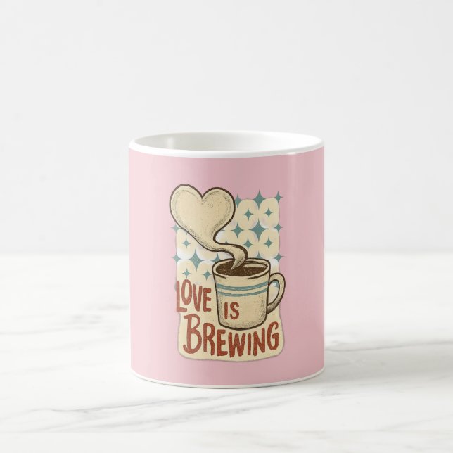 Love Is Brewing Coffee Mug (Center)