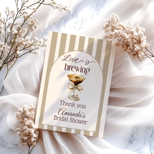 Love is Brewing Espresso Martini Bow Bridal Shower Thank You Card (Creator Uploaded)