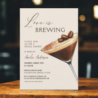 Love is Brewing Espresso Martini Bridal Shower