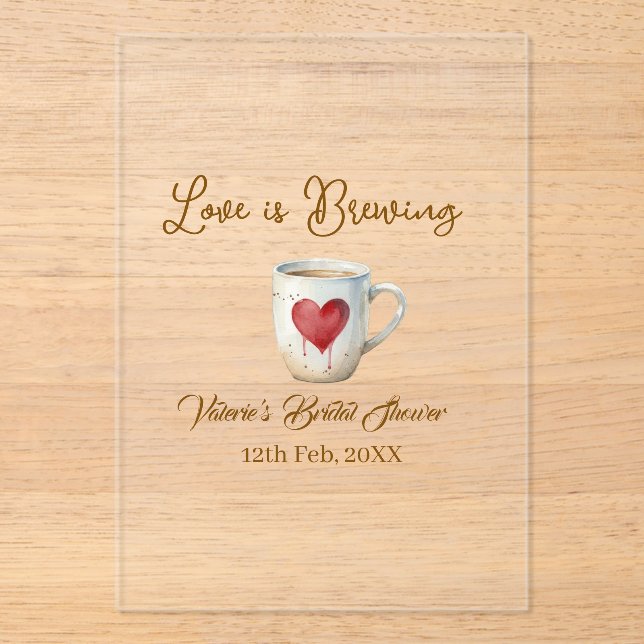 Love is Brewing white coffee mug heart bridal show Acrylic Invitations (Front)