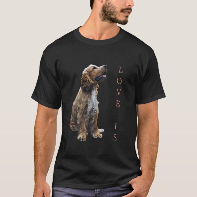 Love Is Cavalier King Charles Spaniel Shirt Dog Mo (Front)