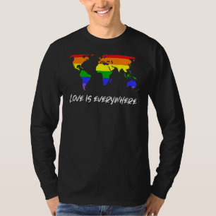 Love Is Everywhere Homosexual Lesbian Queer Gay Pr T-Shirt